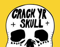Crack Yr Skull Flyer