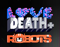 Love, Death, Type + Robots