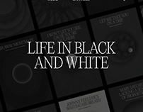 Life in Black and White - Poster Series