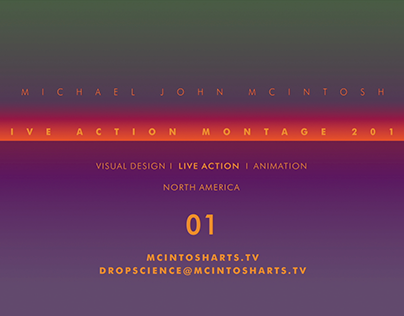 Michael John McIntosh MONTAGE 2016 - Live Action