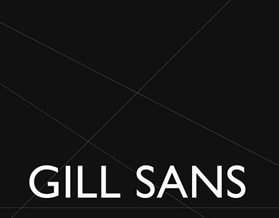 GILL SANS POSTERS