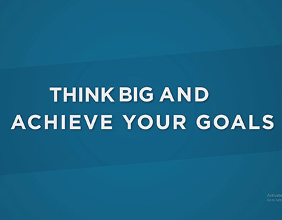 Thing Big and Achieve your Goal
