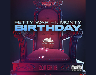 Fetty Wap FT Monty Birthday Single Cover