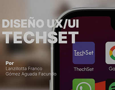 Project thumbnail - Diseño UX/UI - Desarrollo de aplicación TECHSET