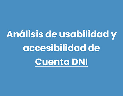 Análisis de usabilidad y accesibilidad - App Cuenta DNI
