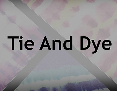 Tie and dye
