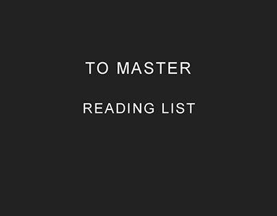 To Master - Reading List