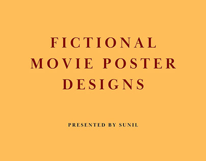 FICTIONAL MOVIE POSTER DESIGNS