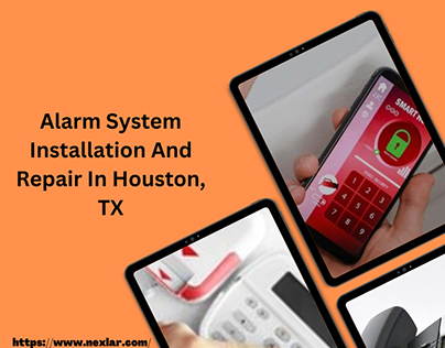 Alarm System Installation And Repair In Houston, TX