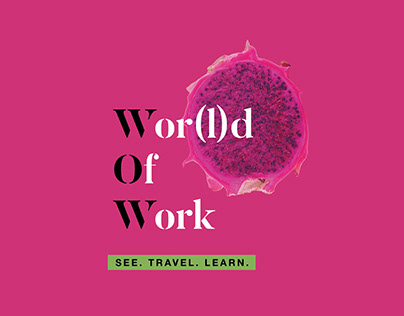 WOR(L)D Of WORK - See.Travel.Learn