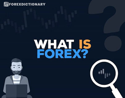 Forex là gì? Tìm hiểu chi tiết về thị trường Forex