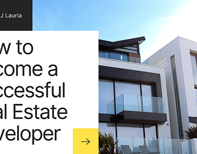 How to Become a Successful Real Estate Developer