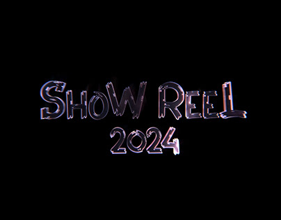 Show Reel 2024