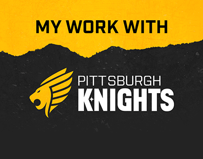My Work With The Pittsburgh Knights
