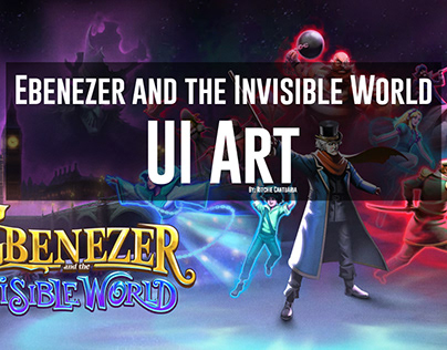 Ebenezer and the Invisible World - UI Art