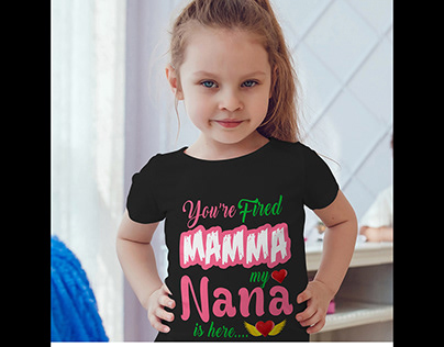 You are fired Mamma Design For Printing