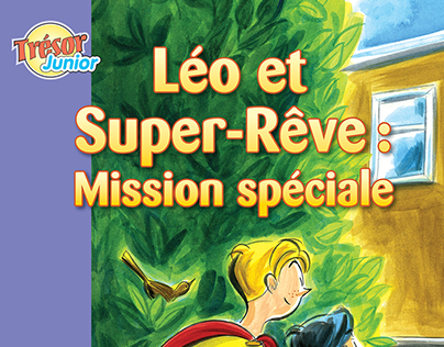Book Cover & Interior - Léo et Super-Rêve