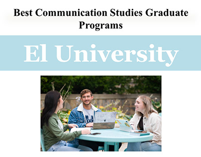 Best Communication Studies Graduate Programs