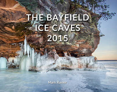 Bayfield Ice Caves 2015 Book Project