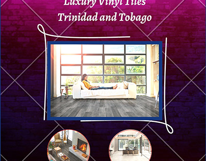 Get the best Luxury Vinyl Tiles in Trinidad and Tobago