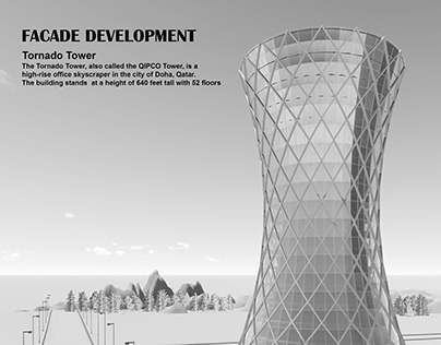 FACADE DEVELOPMENT - TORNADO TOWER
