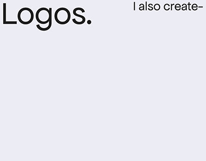 LOGOS. I also create-