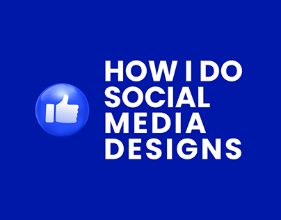 How I do Social Media Designs