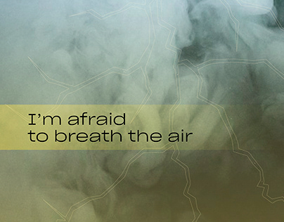 I'm afraid to breath the air - #beatairpollution
