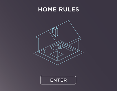 Home Rules iPad App Research & Design | Fall 2016