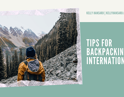 Tips For Backpacking Internationally