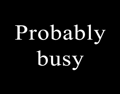 Probably busy