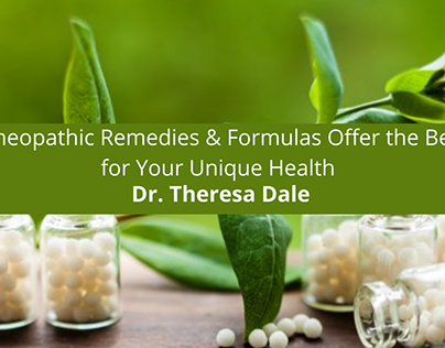 Dr.Theresa Dale on Which Homeopathic Remedies & Formula