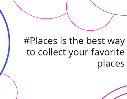 #Places app - the best way to collect favorite places