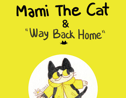 MAMI THE CAT& "Way Back Home"