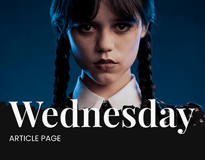 Article design for the Netflix series "Wednesday"