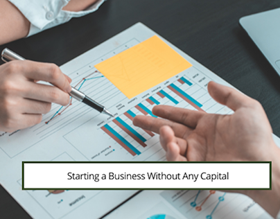 Starting a Business Without Any Capital