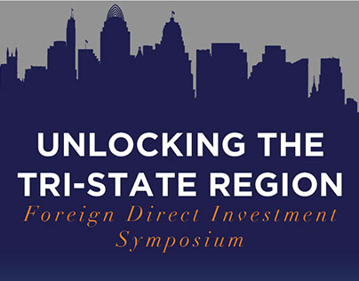 Cincinnati Foreign Direct Investment Symposium