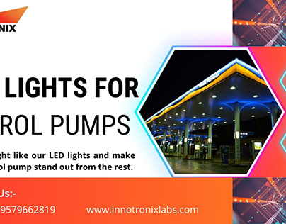 Illuminate Your Petrol Pumps With Innovative LED Lights