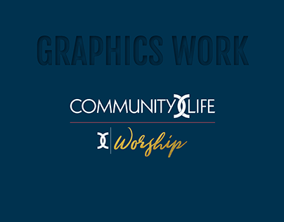 Community Life Church Graphics