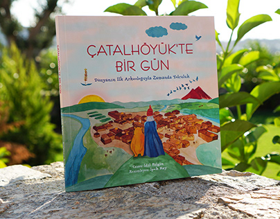 Children's Cultural Heritage Book: A Day in Çatalhöyük