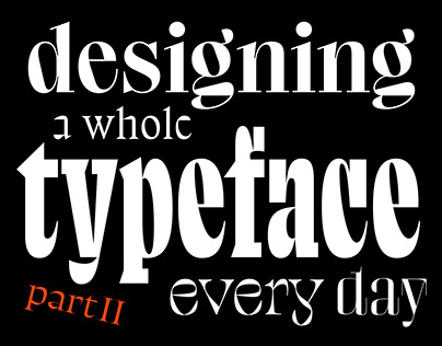 36 Days of Typefaces — Creating a Font Everyday (2/3)