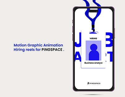 Motion Graphic Animation: Hiring reels for PINGSPACE
