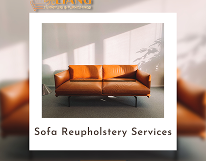 Sofa Reupholstery Services | Liang Furniture