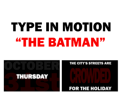 Type In Motion "The Batman"