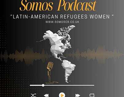 Somos Podcast Latin American Refugees Women