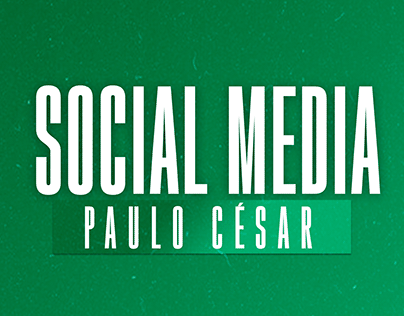 SOCIAL MEDIA - PAULO CÉSAR