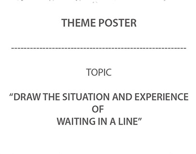 The Experience Of Waitng In A Line- Poster Design