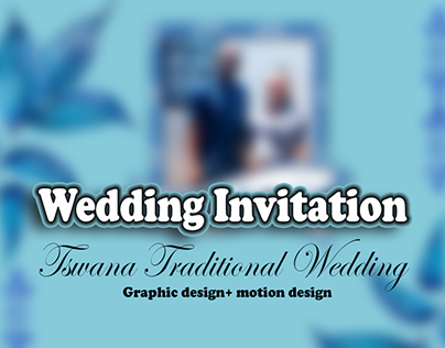 Wedding Invitation + Motion Design