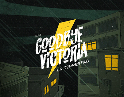 La Tempestad - Goodbye Victoria