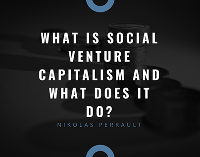 Nikolas Perrault | Social Venture Capitalism